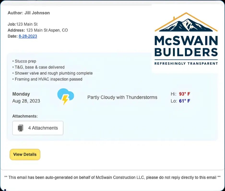 Sample Buildertrend daily log email from McSwain Builders with job notes, weather and attachments